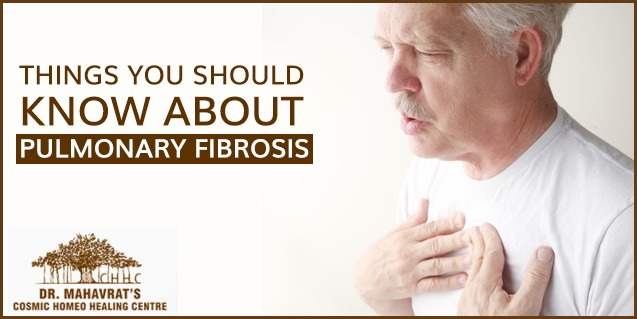 Things you should know about Pulmonary Fibrosis